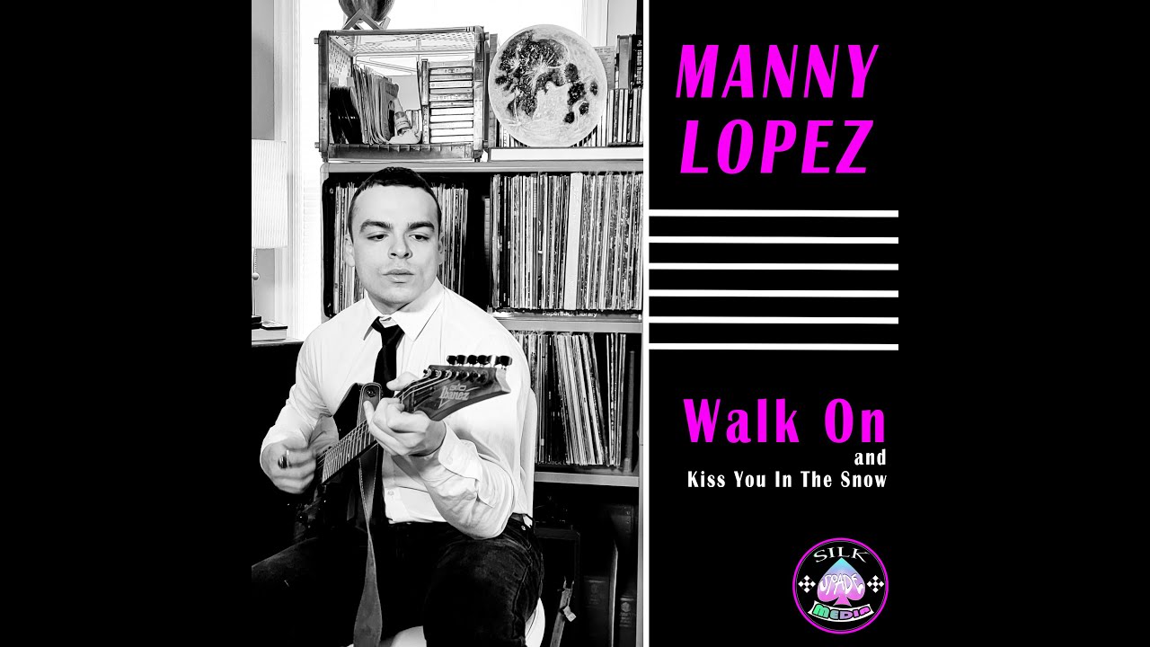 Walk On - Manny Lopez (Single Side A)