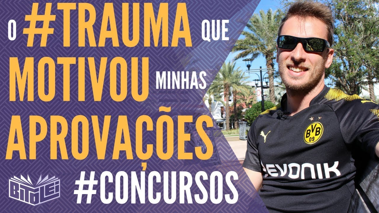 Porque estudar para concurso público - O #TRAUMA que mudou minha vida