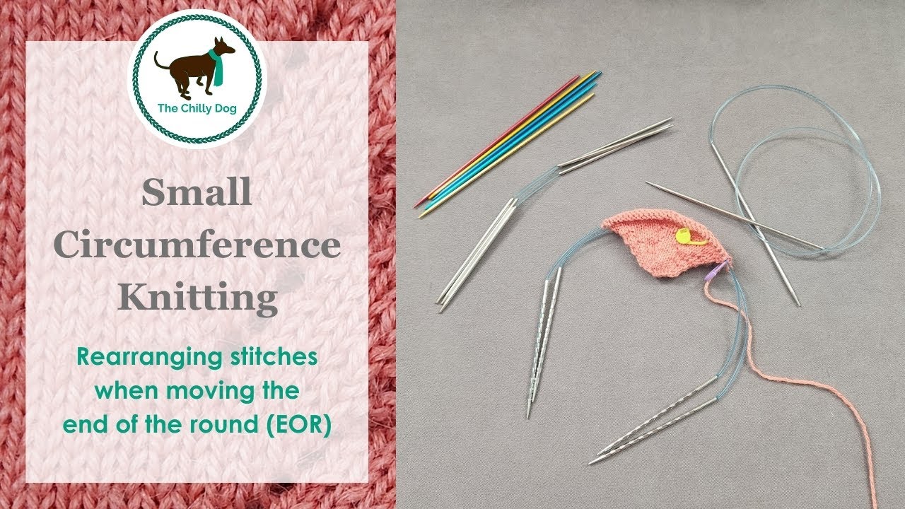 Rearranging Stitches on Your Knitting Needles when Moving the End of Round