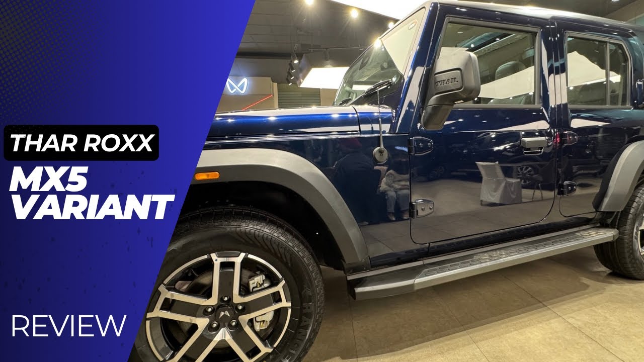 Mahindra Thar Roxx, MX5 Variant, Nabula Blue Colour, Review/ Automatic / Features/ All in this video