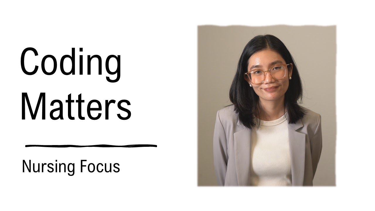 Coding Matters: Nursing Focus