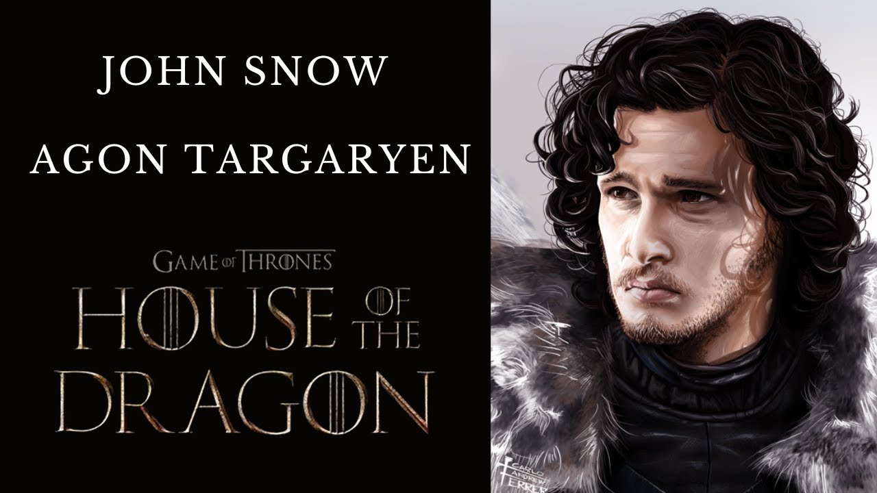 John Snow Agon Targaryen - Game of Thrones - History Explained