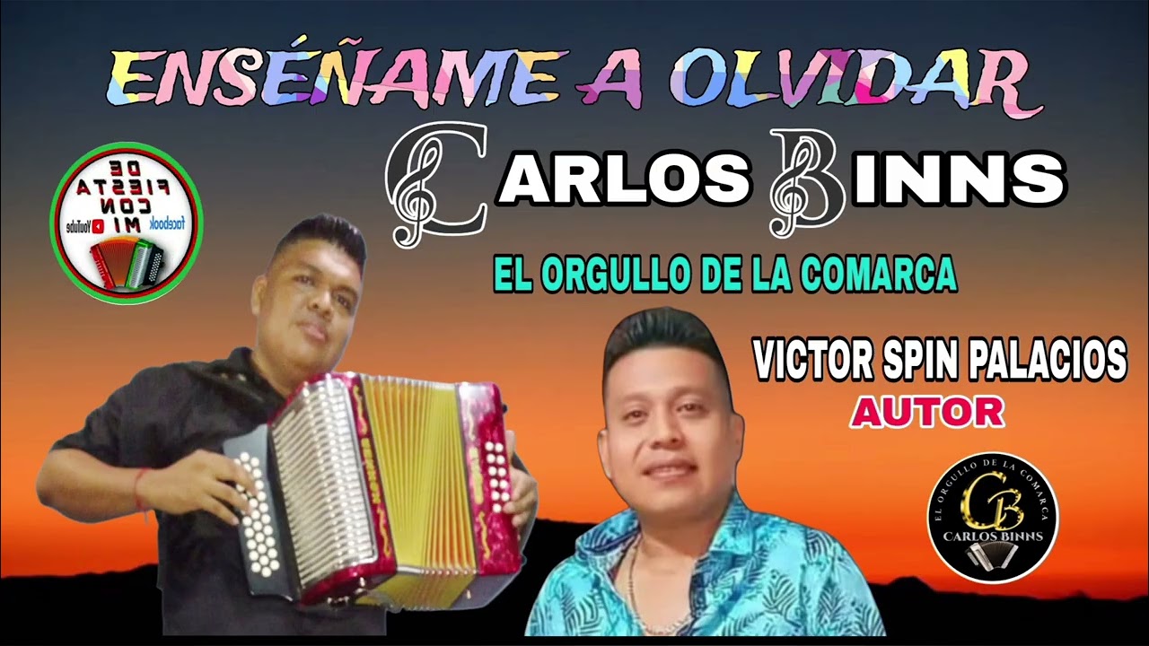 Carlos Binns - Enséñame a Olvidar 