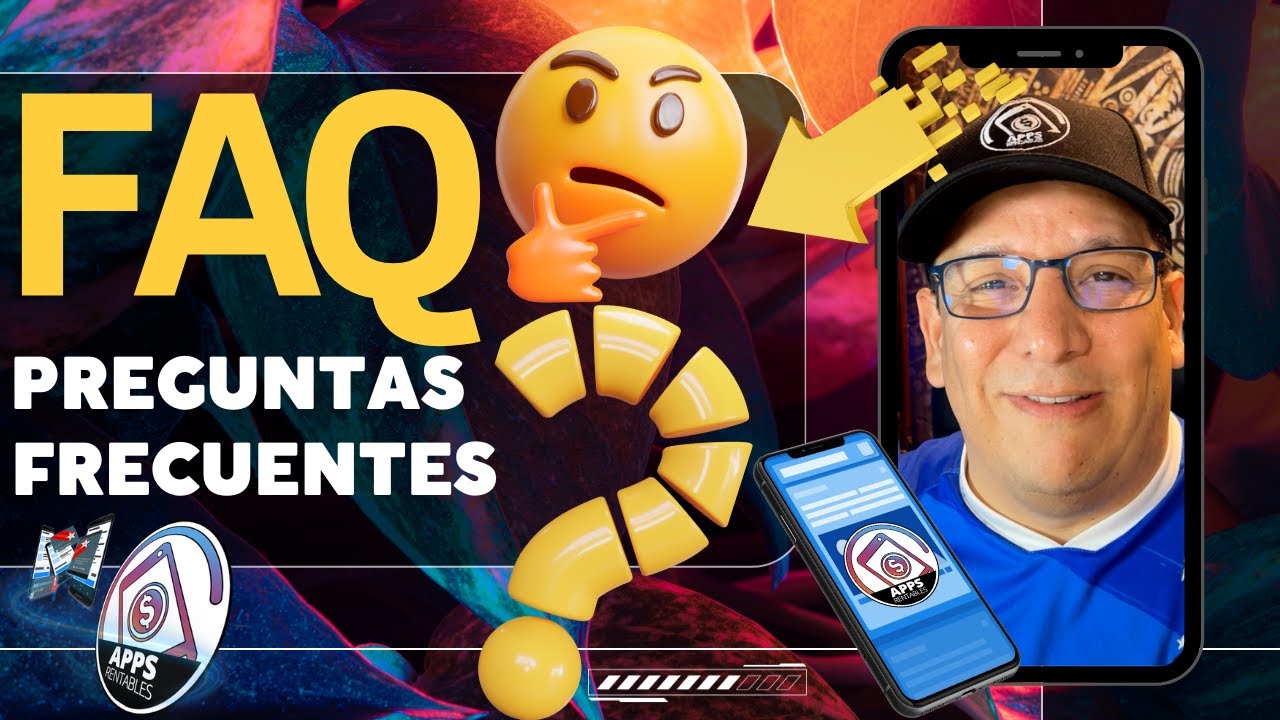 FAQ - Preguntas Frecuentes sobre Apps Rentables y el modelo de negocio