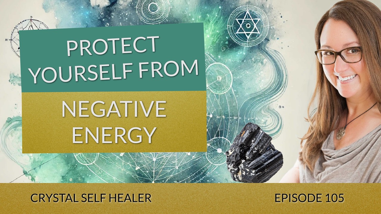 Protect yourself from negative energy