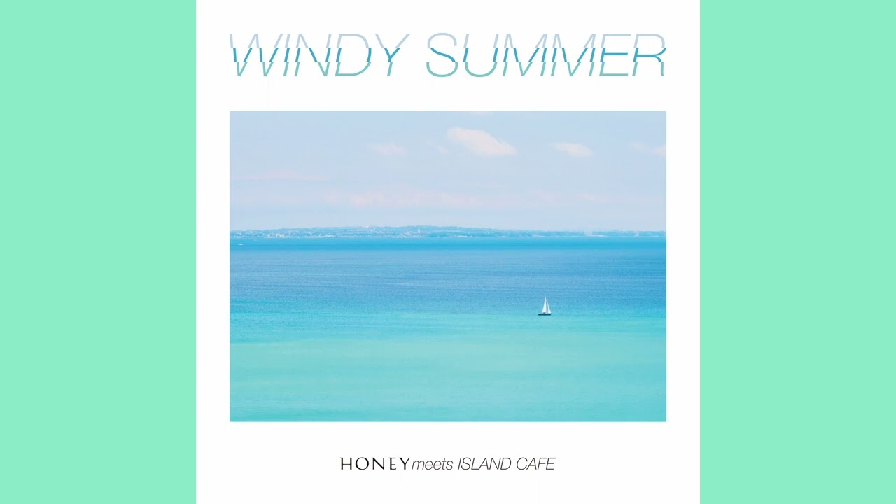 WINDY SUMMER (Original  by 杏里/ ANRI)- Tokimeki Records feat. ひかり / Hikari
