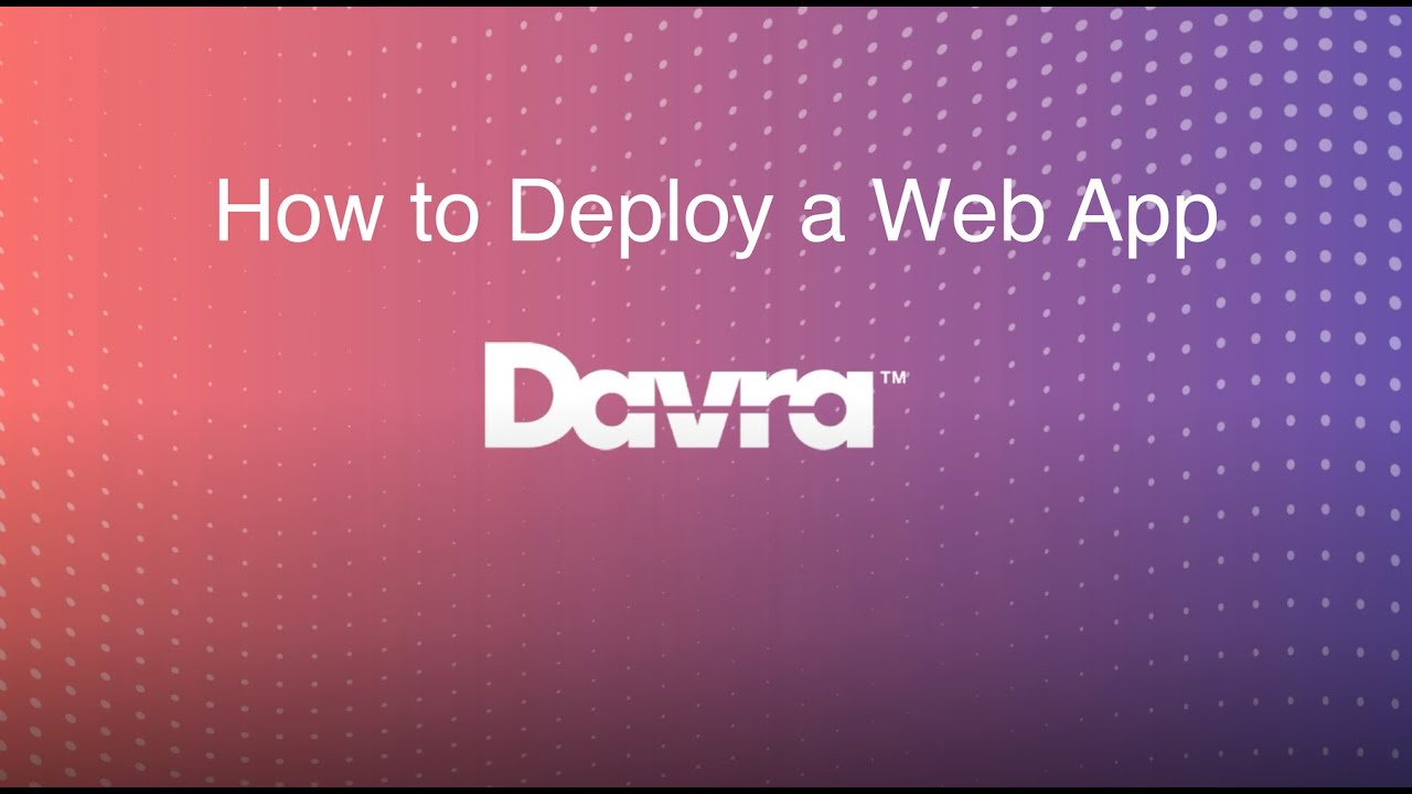 Deploy a Web App to Davra
