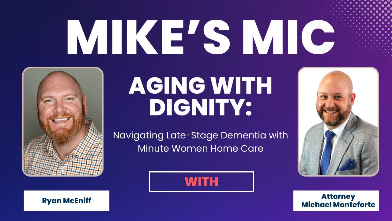 Aging with Dignity: Navigating Late-Stage Dementia with Minute Women Home Care
