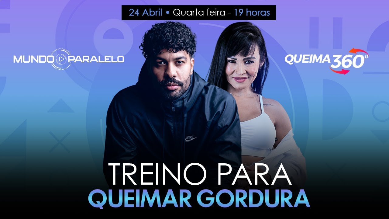 TREINO PARA QUEIMAR GORDURA - QUARTA, 19H