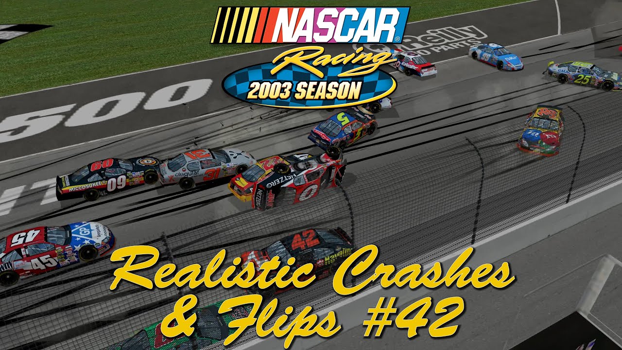 NASCAR Racing 2003 Realistic Crashes & Flips #42
