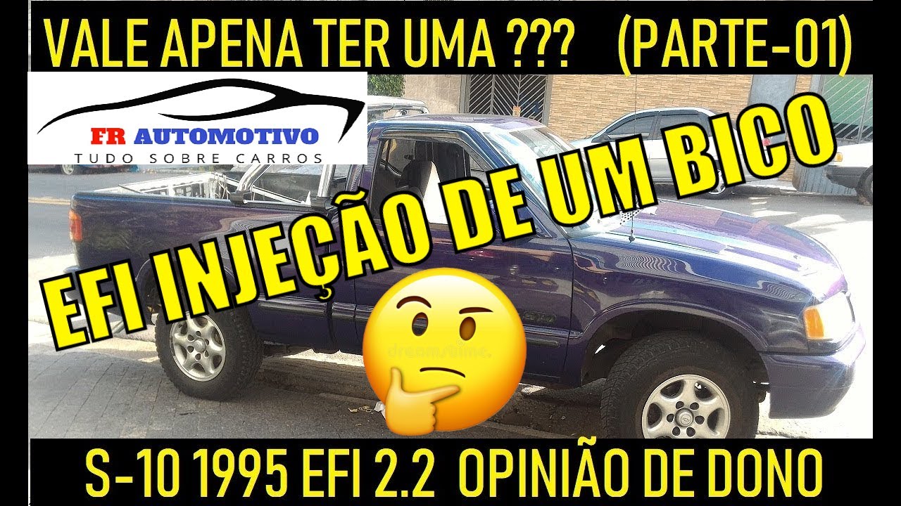 S10 1995 Opinião de dono PARTE 1
