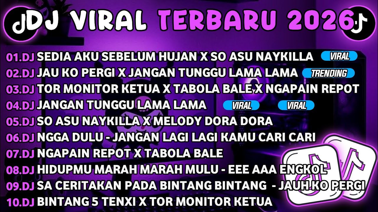 DJ TIKTOK TERBARU 2026🎵DJ SEDIA AKU SEBELUM HUJAN X SO ASU NAYKILLA🎵DJ JAU KO PERGI X JANGAN TUNGGU 