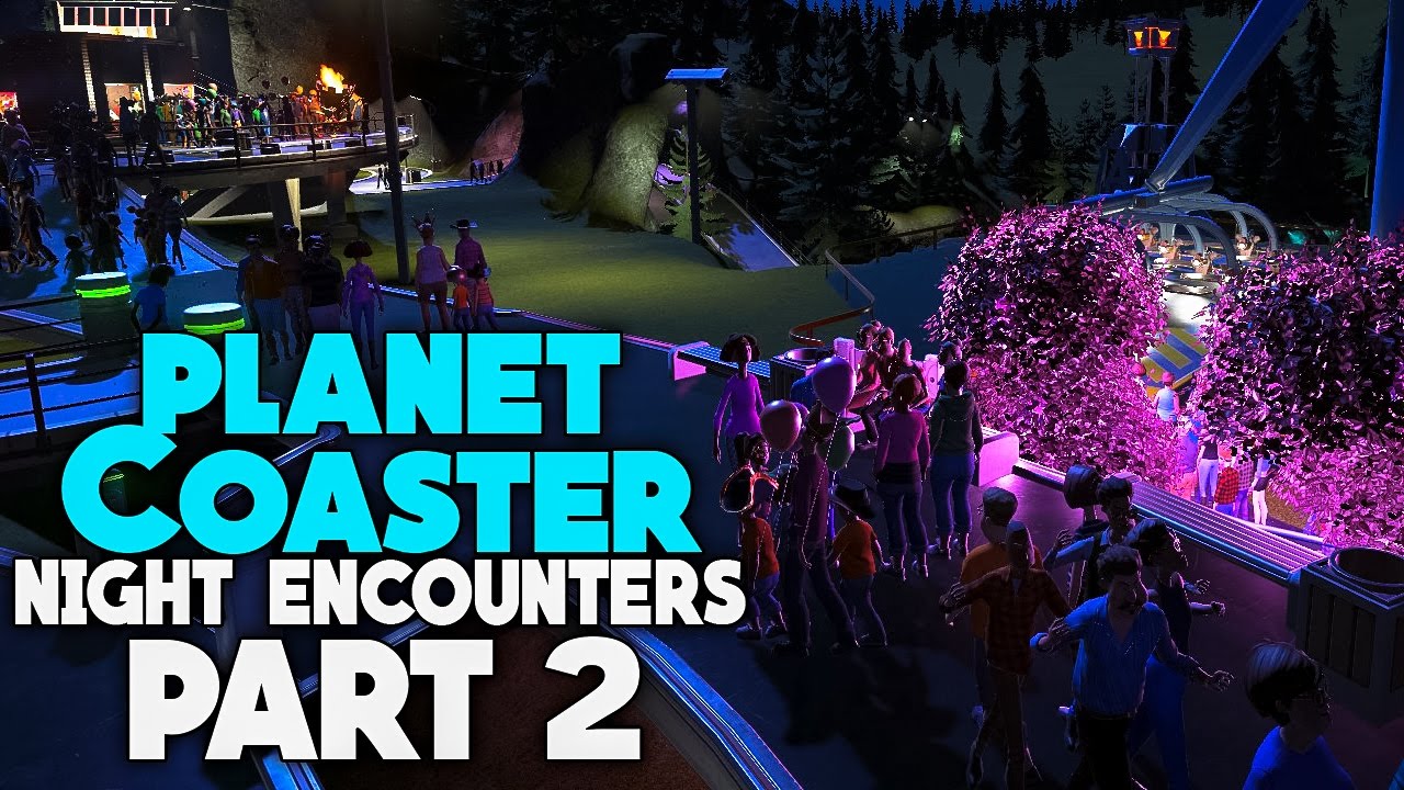 Night Encounters | Planet Coaster Gameplay Part 2 [Career Mode]