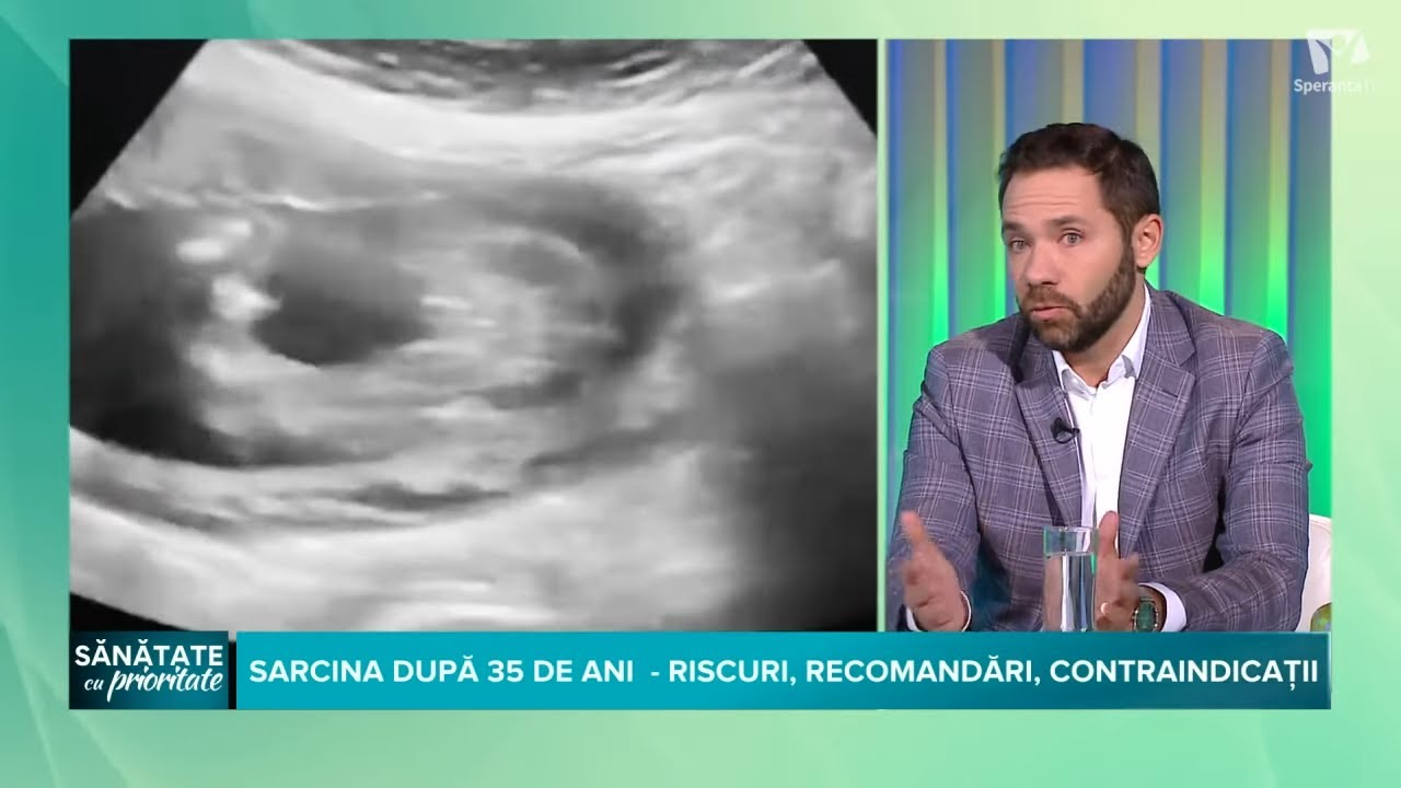 SARCINA DUPĂ 35 DE ANI - riscuri, recomandări, contraindicații | Dr. SILVIU IȘTOC