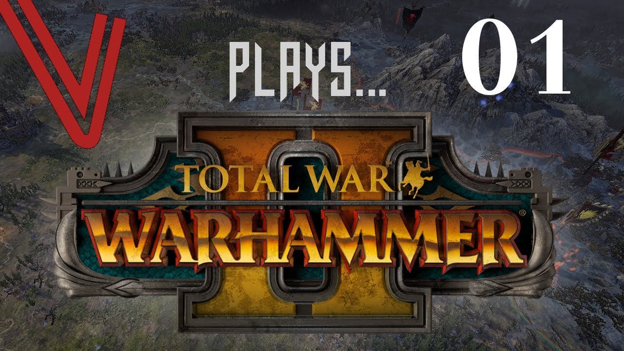 First, Franz! PART 1 - Let’s Play Total War: Warhammer 2