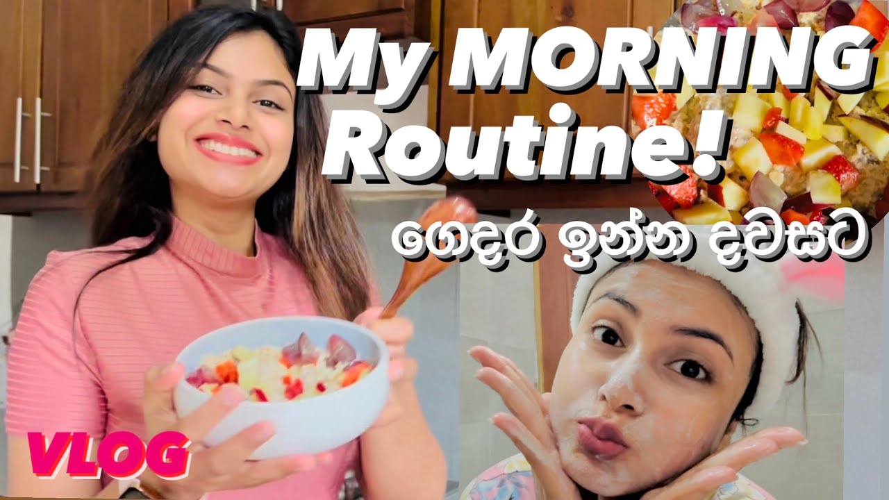 My MORNING Routine VLOG | ගෙදර ඉන්න දවසට උදේ ගෙවෙන්නෙ මෙහෙමයි!😍 #breakfast #workouts #mealprep #vlog