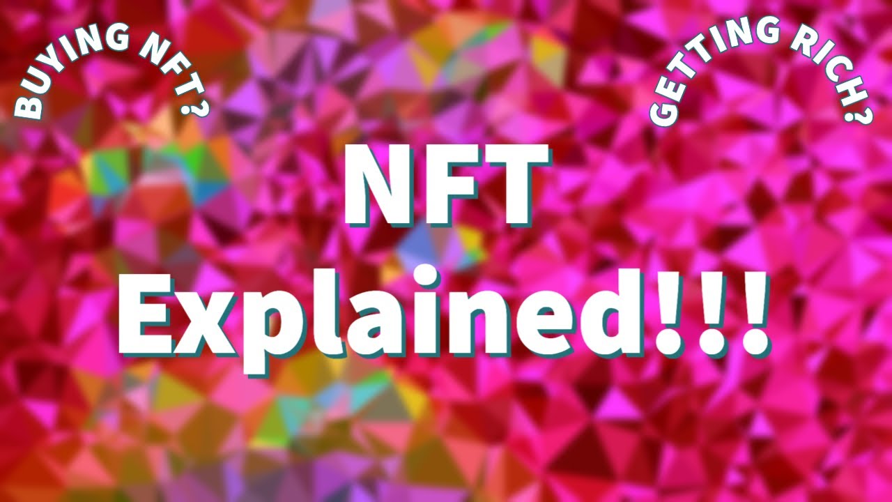 Что такое NFT? [Не взаимозаменяемый токен] - Стоит ли ВАМ заниматься искусством NFT? NFT крипто