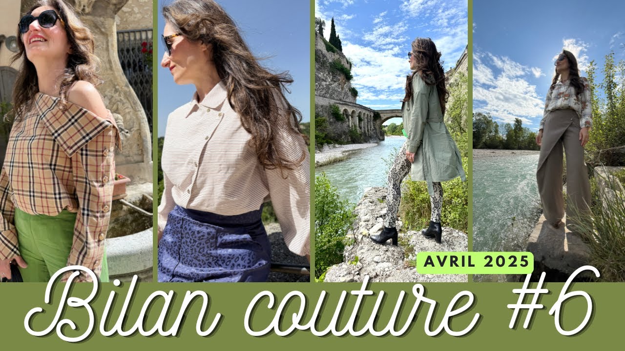 BILAN COUTURE AVRIL 2025: Des pièces au style affirmé ... Ai-je relevé mon défi de printemps ?