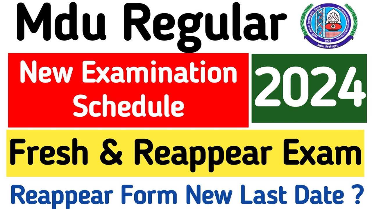Mdu Regular Revised Examination Schedule 2024 | Mdu Regular New Exam Date 2024 | Mdu Reappear Exam