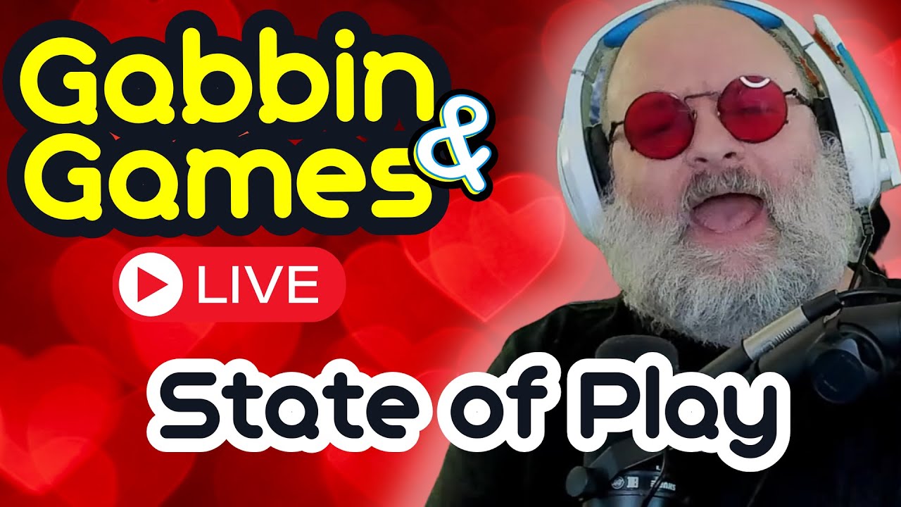 STATE OF PLAY - LIVE WATCH!