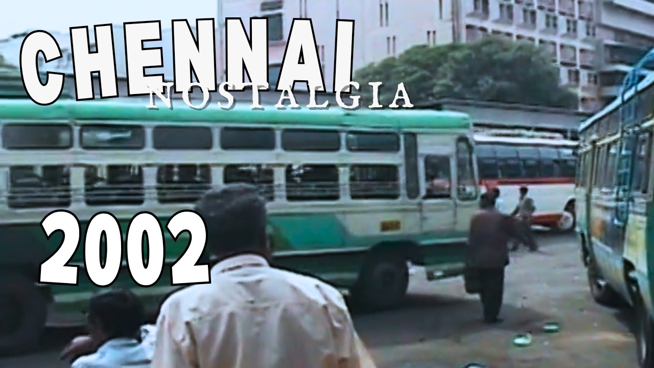 CHENNAI 2002: A Nostalgic Journey Through the Tamil Capital
