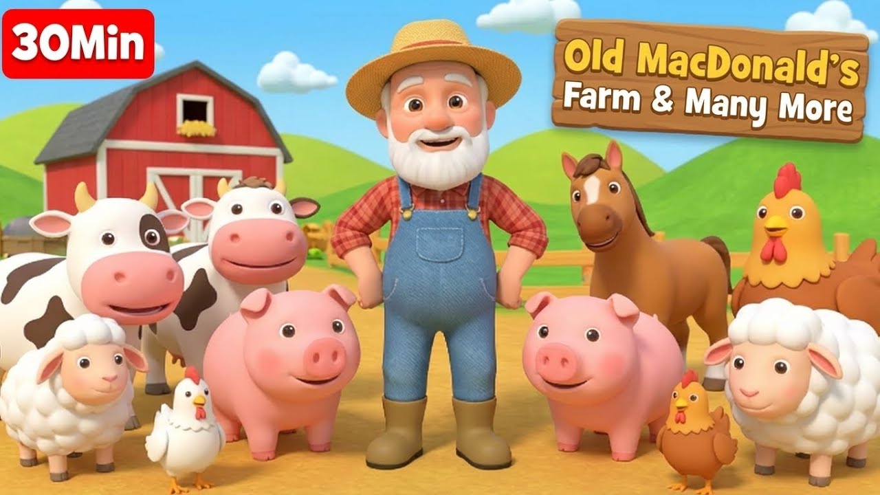 Old MacDonald and Many More | 30Min Nursery Rhymes and Kids Songs