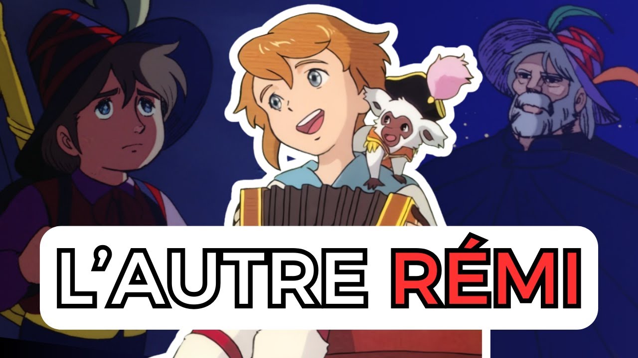 À la découverte du second anime Rémi Sans Famille