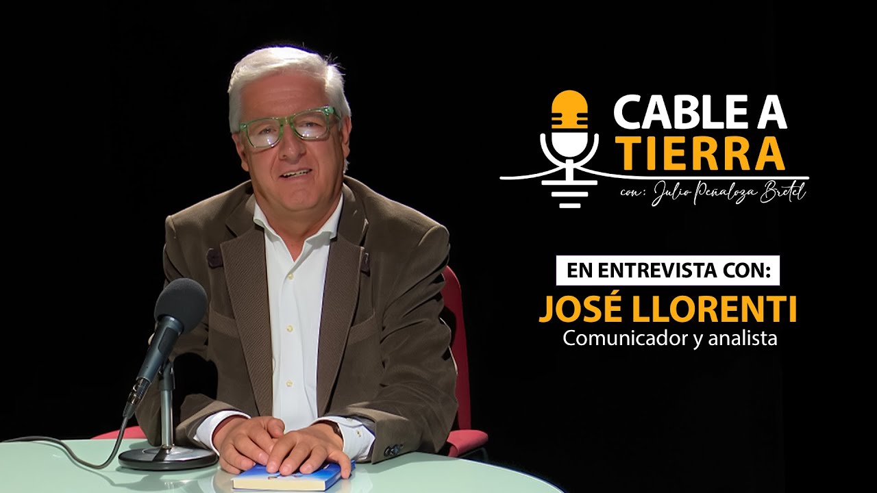 José Llorenti en Cable a Tierra
