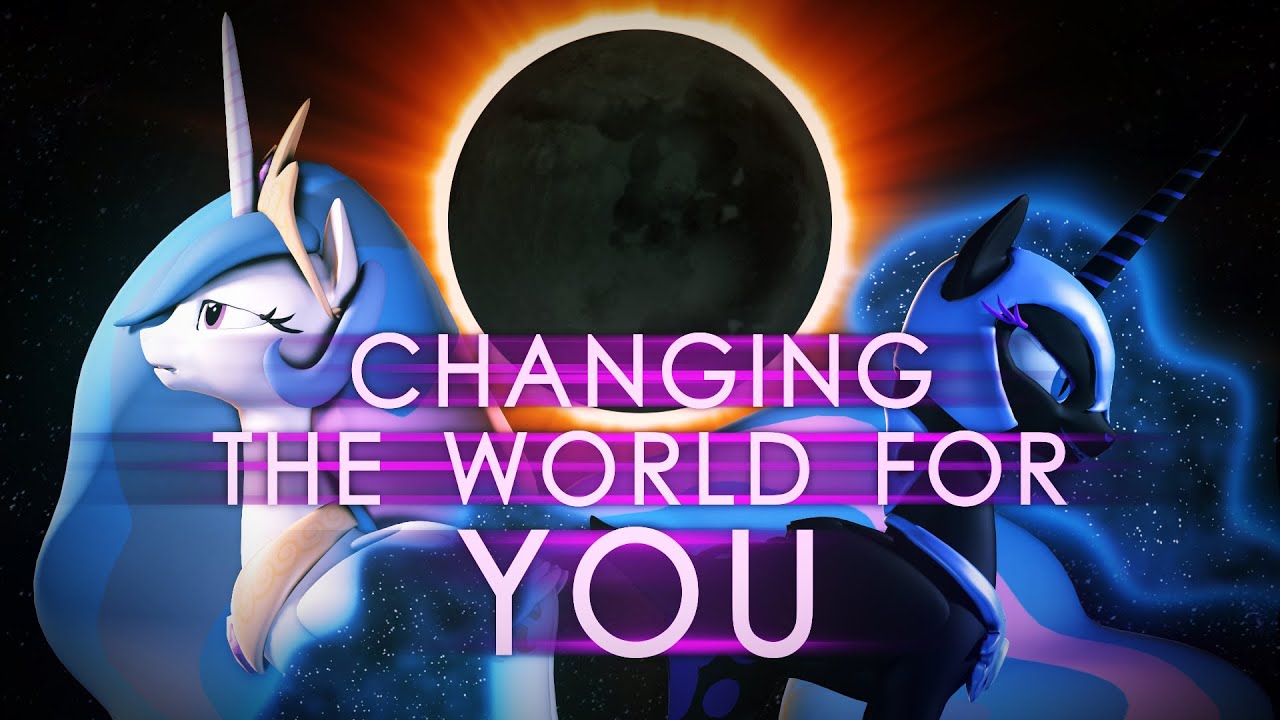 Changing the World for You (SFM)