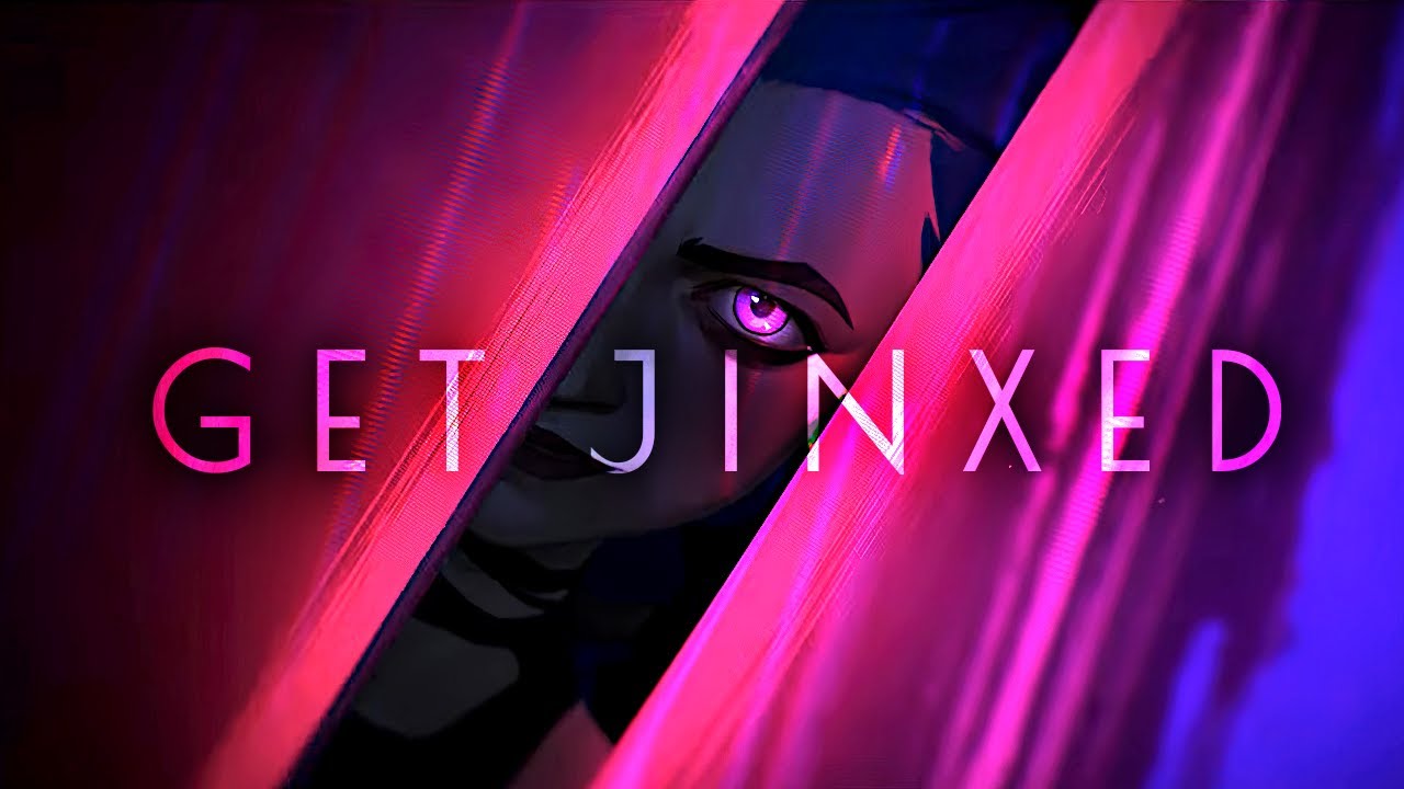 Jinx | Get Jinxed