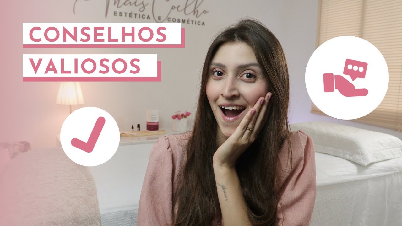 CONSELHOS PARA INICIANTES NA ESTÉTICA