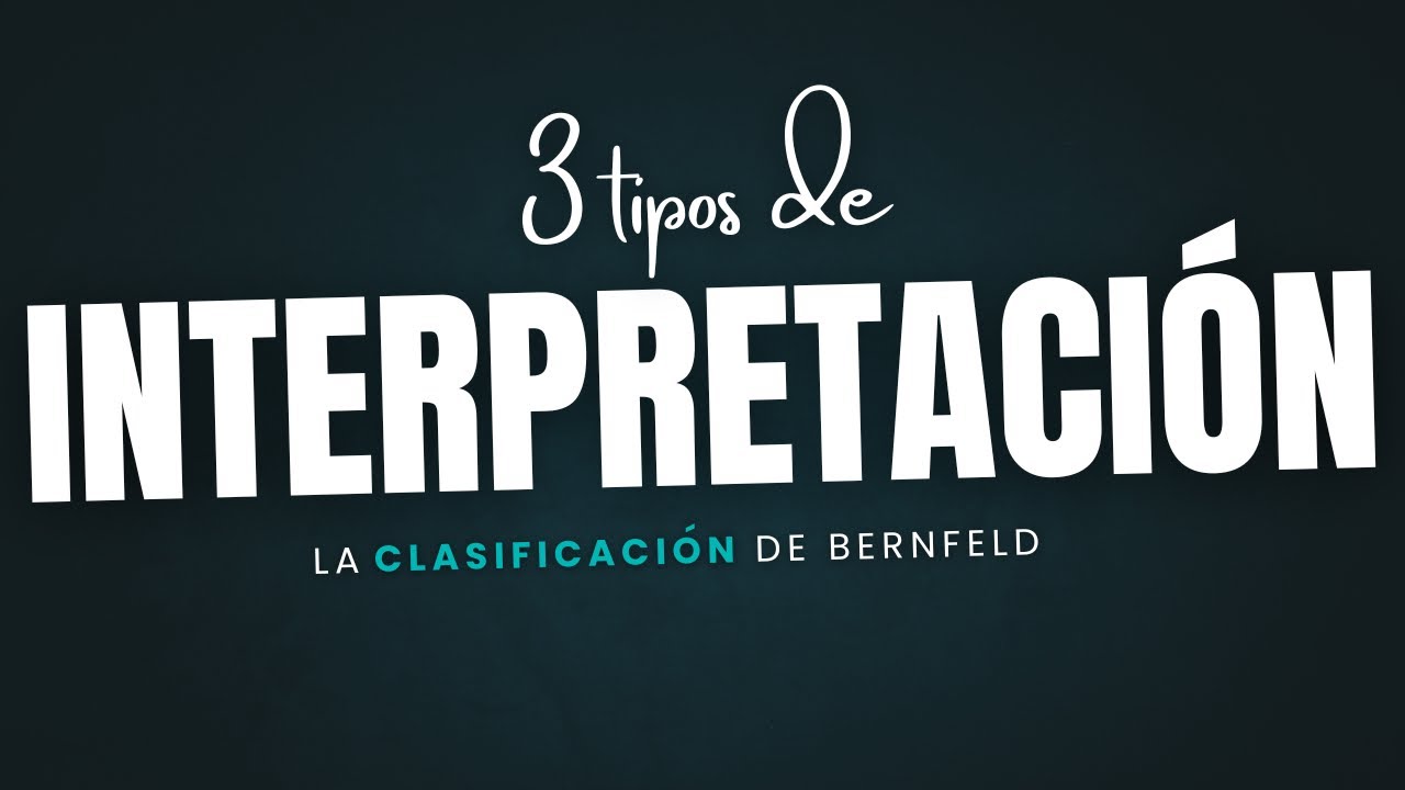 Tres tipos de interpretación psicoanalítica | La clasificación de Bernfeld