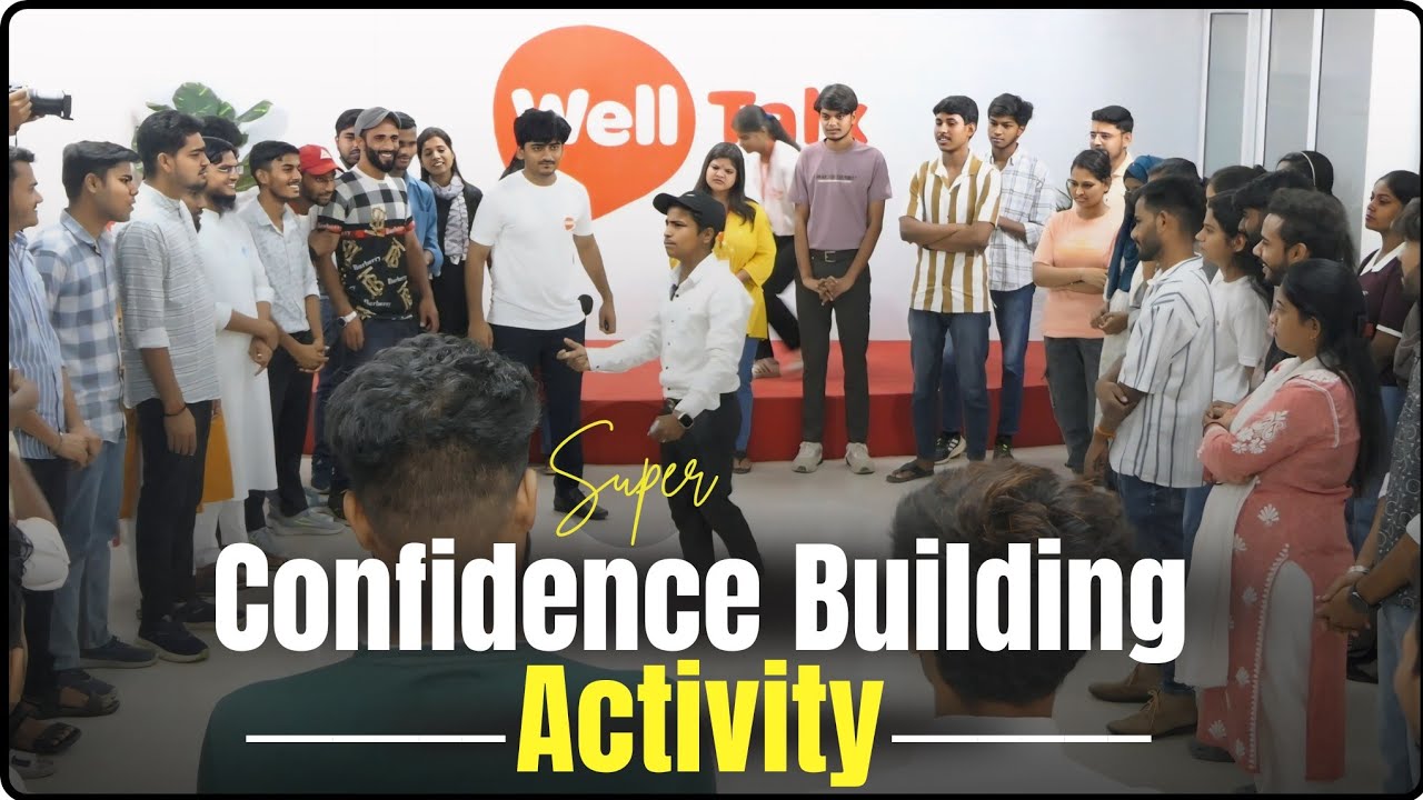 Confidence Building activity at WellTalk| How to boost confidence of Public speaking |Spoken English