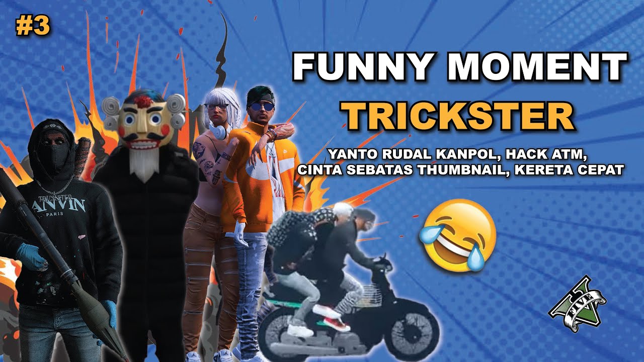 FUNNY MOMENT ANAK TRICKSTER 🤣 NGAKAK KOCAK!!! | GTA V ROLEPLAY