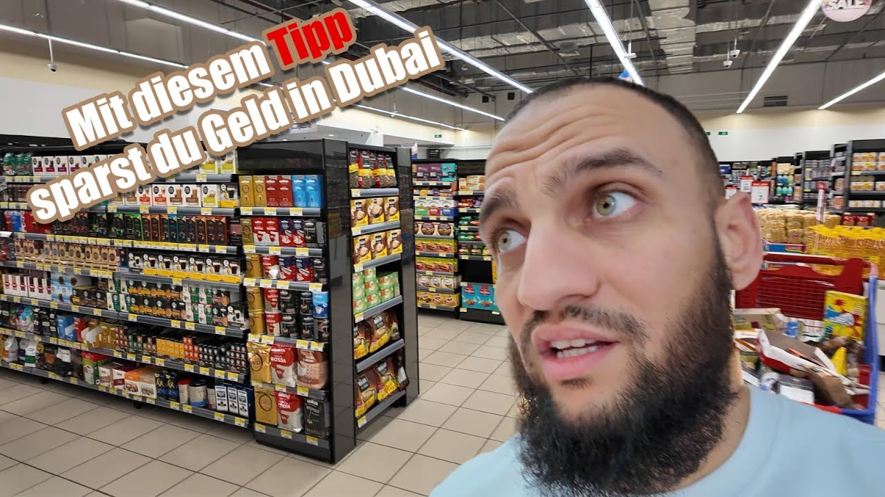 Sparen in Dubai, dabei musst du beim Lebensmitteleinkauf Achten!