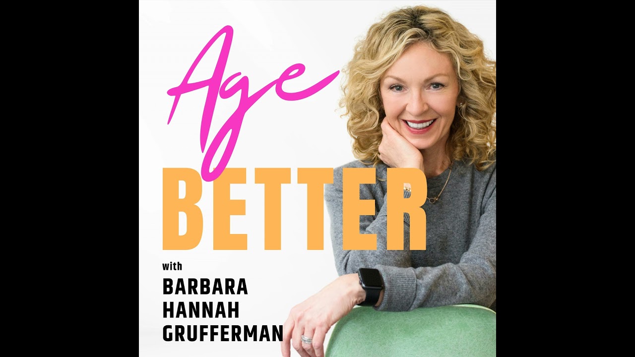 Aging Better: What 53 Experts Say Really Works with Gretel Schueller EP 173