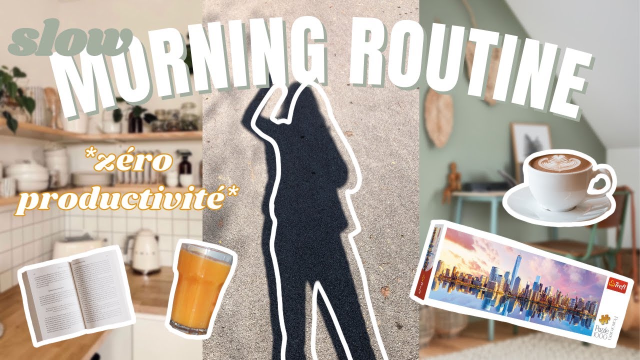 ✨ SLOW MORNING ROUTINE I Une matinée zéro productivité ! ✨