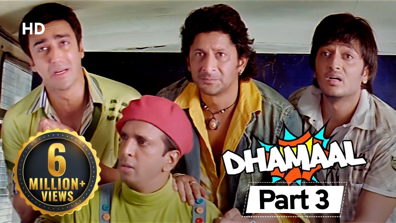 Dhamaal - Hit Comedy Movie - Aashish Chaudhary - Riteish Deshmukh - Arshad Warsi - #Movie In Part 03