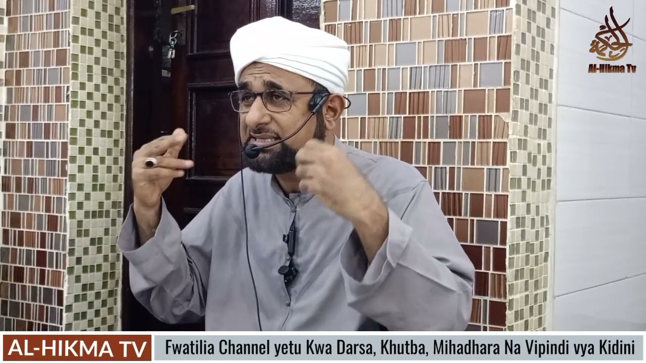 DARSA LA SIIRA || SHEKH FEISAL AL-AMOUDY || 02 || MASJID NOOR MALINDI 