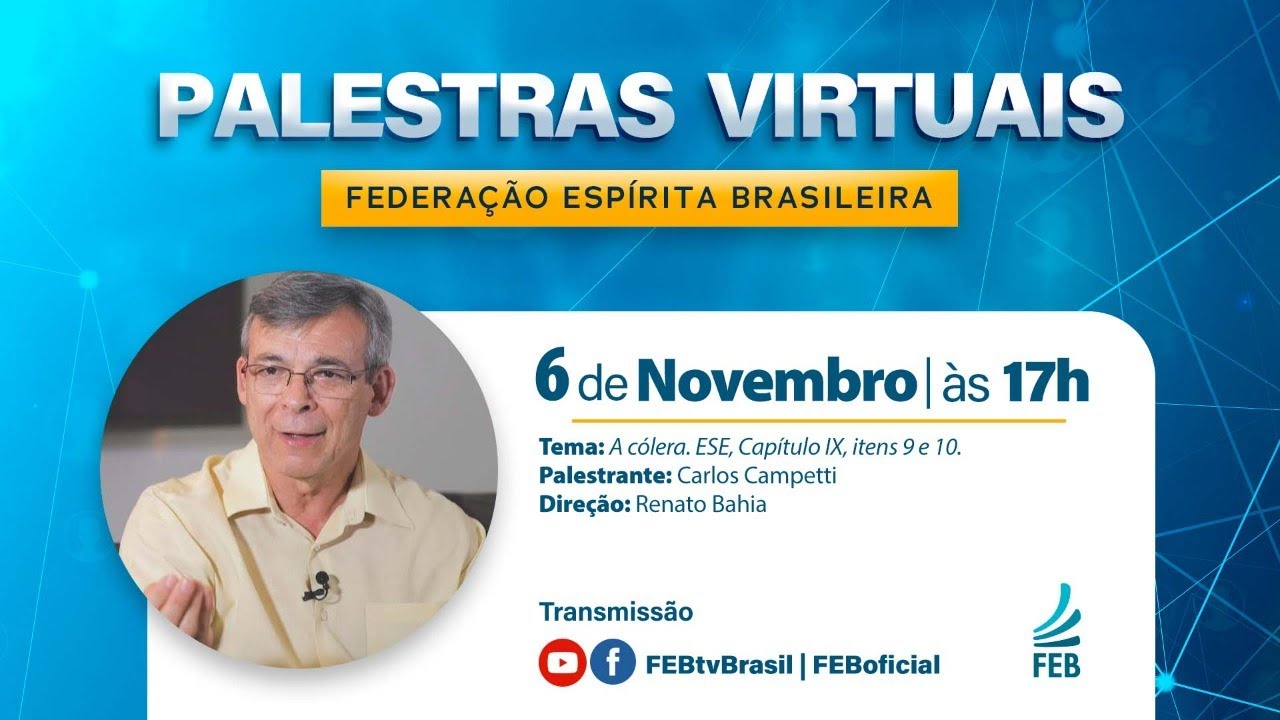 A cólera, com Carlos Campetti | Palestras Virtuais FEB