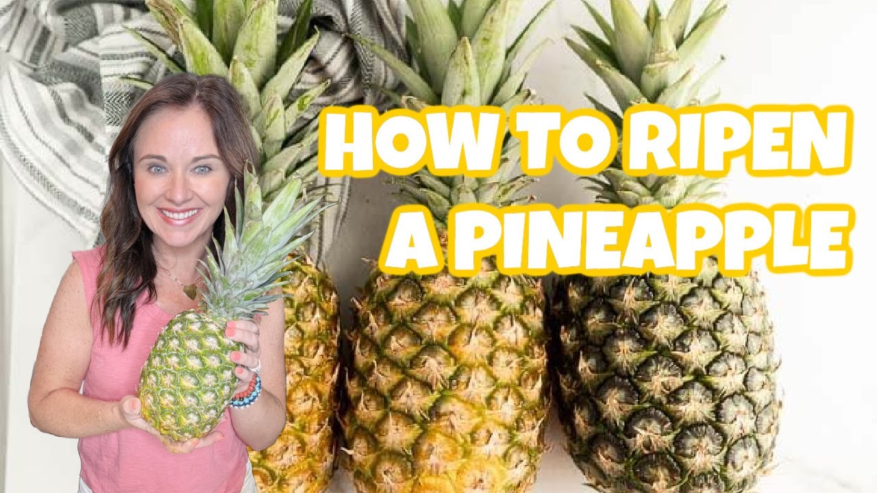 How To Ripen A Pineapple - So Easy