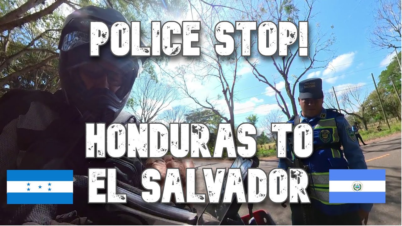Leaving Honduras Heading to El Salvador