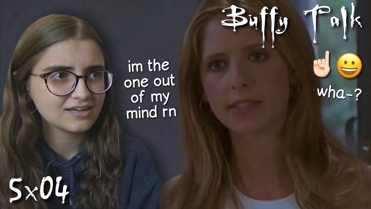 Баффи — истребительница вампиров, разговор || 5 сезон 4 «Не в своём уме»