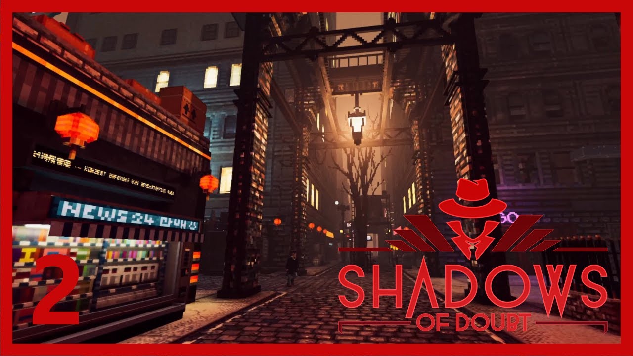Shadows of Doubt– F002: 🕵️‍♀️  „Der erste richtige Fall “🔍   [Let‘s Play – Gameplay Deutsch]