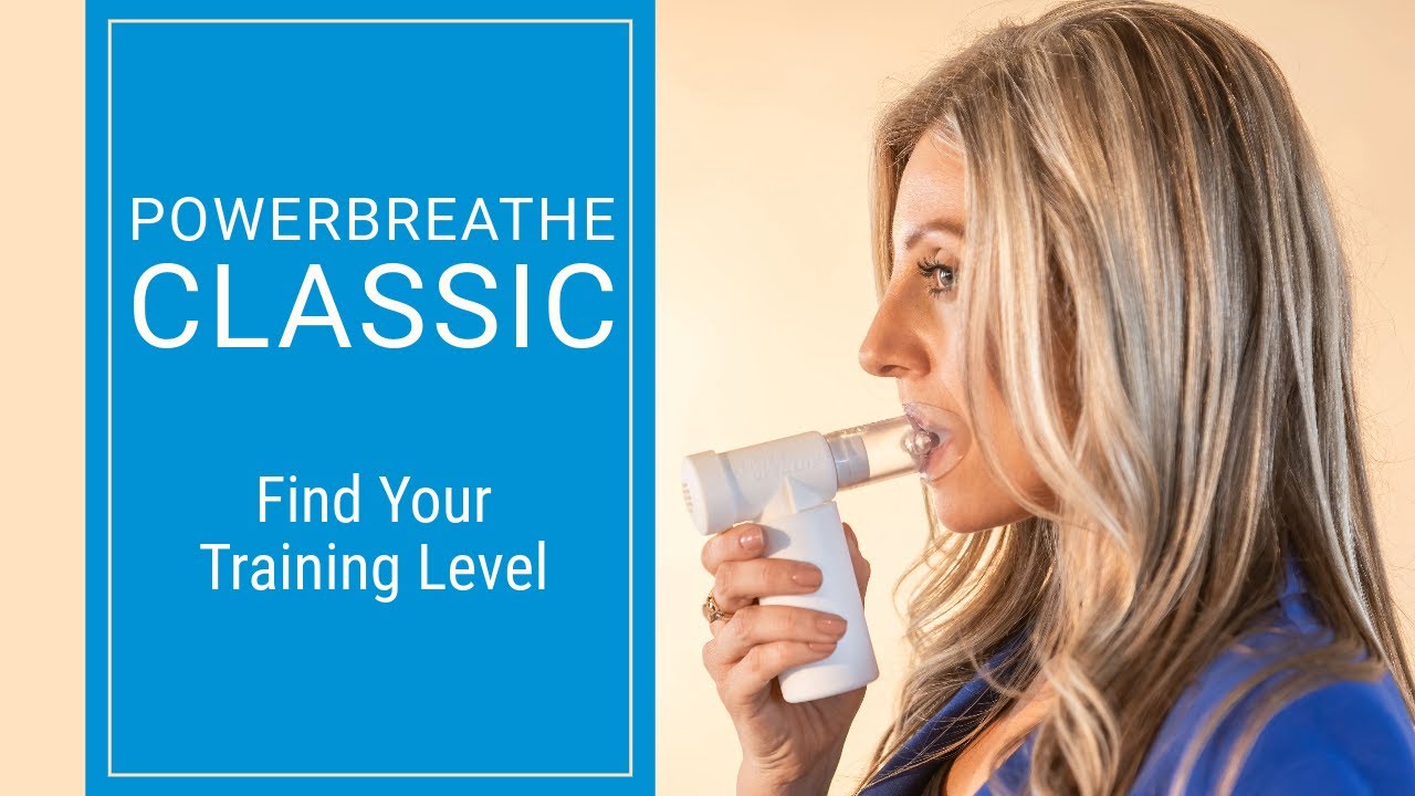 POWERbreathe Classic - How To Find Your Correct Training Level