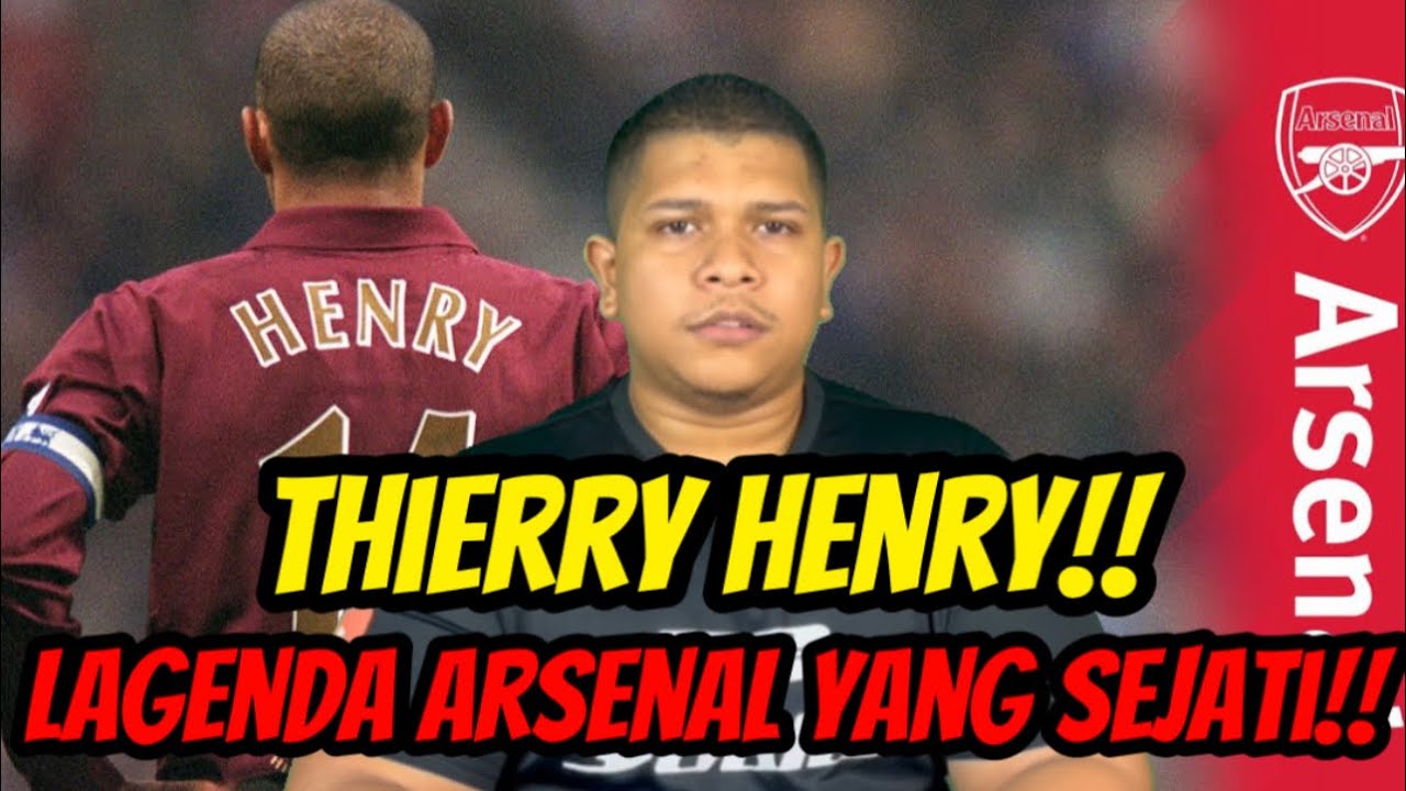 THIERRY HENRY - Lagenda Arsenal Yang Sejati‼️