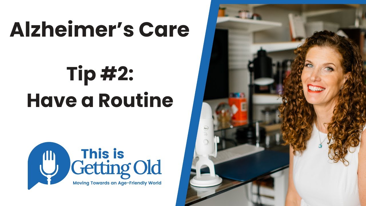 Quick Tip #2 for Alzheimer's Care