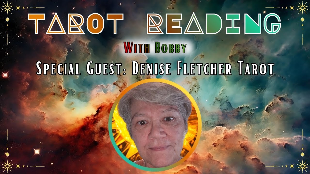 Live Tarot Reading: Special guest Denise Fletcher Tarot 📱