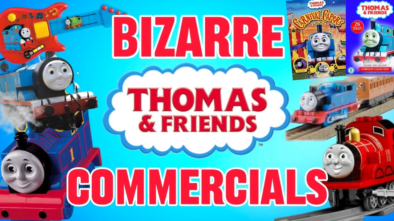 The Bizarre World Of Thomas Commercials