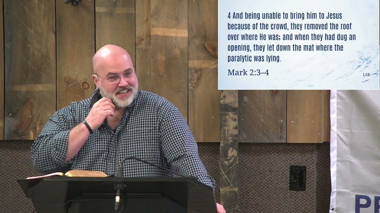 Mark 2 - Pastor Brian Eggert - Sunday AM
